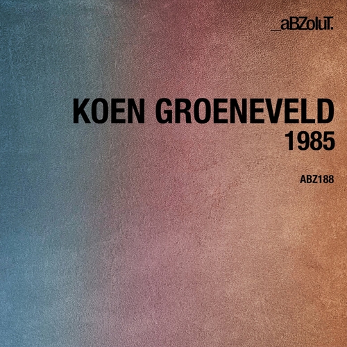 Koen Groeneveld - 1985 [ABZ188]